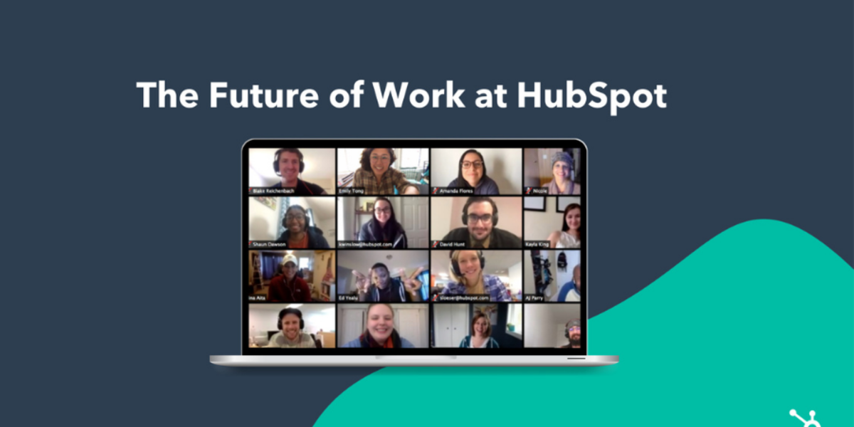 The Future of Work at HubSpot: How We're Building a Hybrid Company